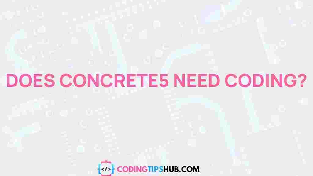 concrete5-coding-dilemma