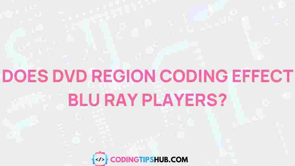 dvd-region-coding-blu-ray-players