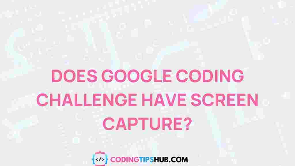 google-coding-challenge-screen-capture