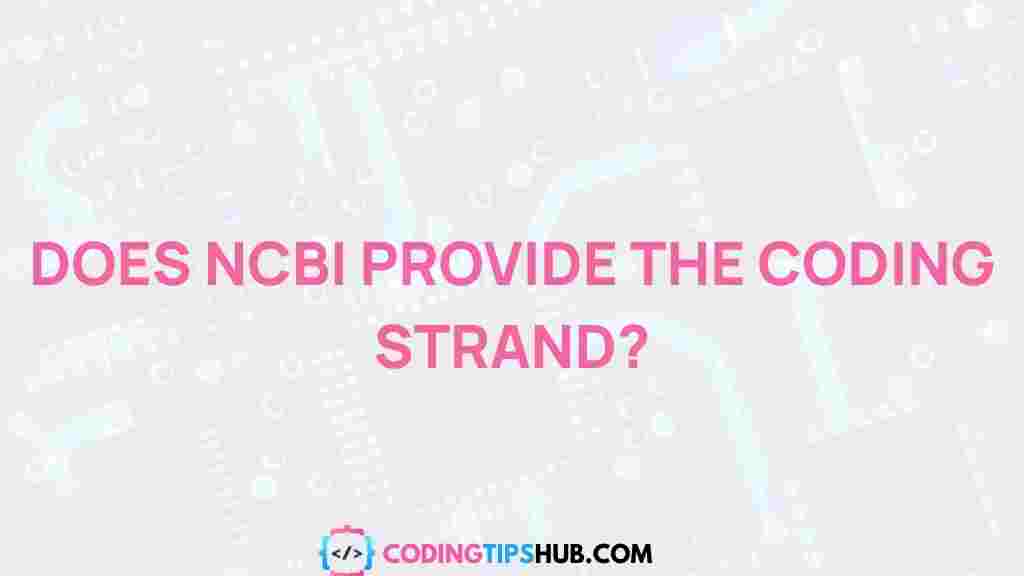 ncbi-coding-strand