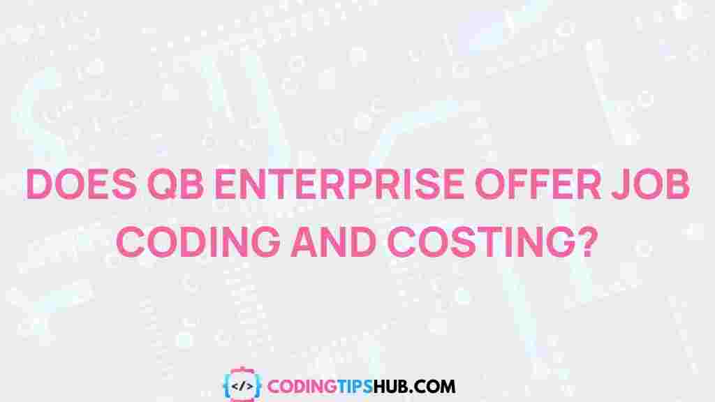 qb-enterprise-job-coding-costing
