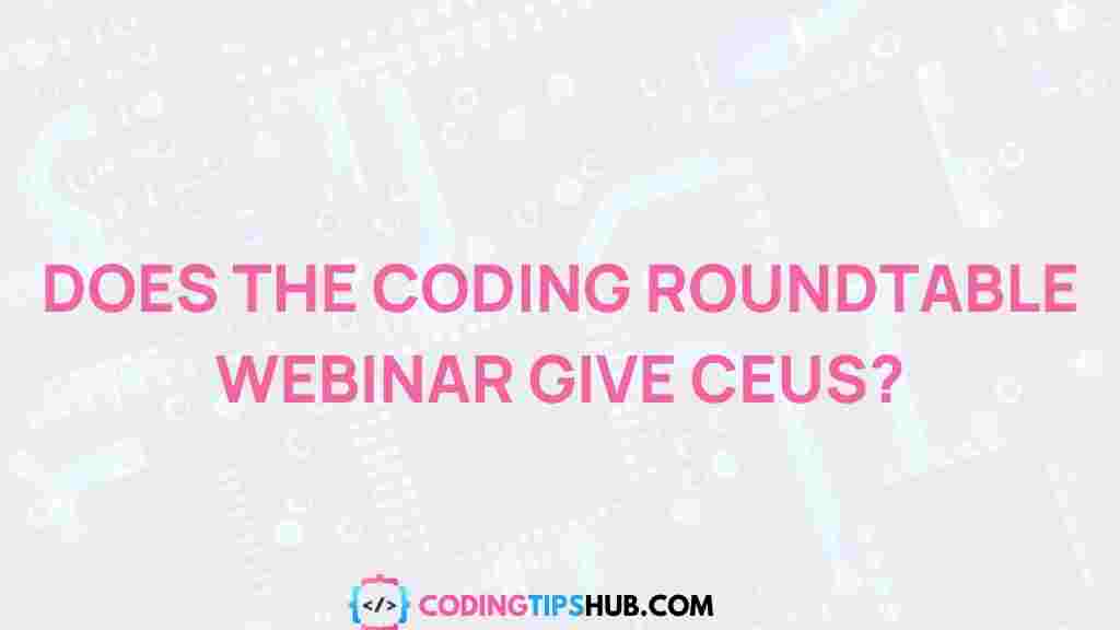 coding-roundtable-webinar-ceus