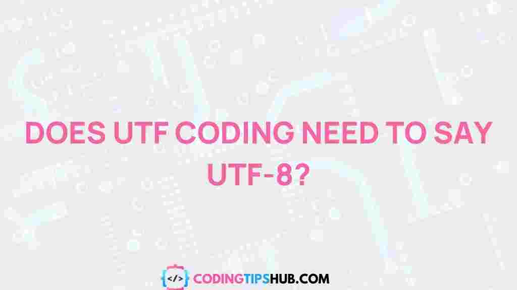 utf-encoding-explained