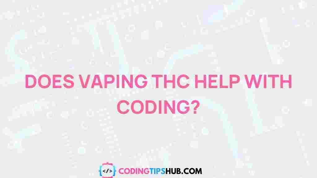 vaping-thc-coding-creativity