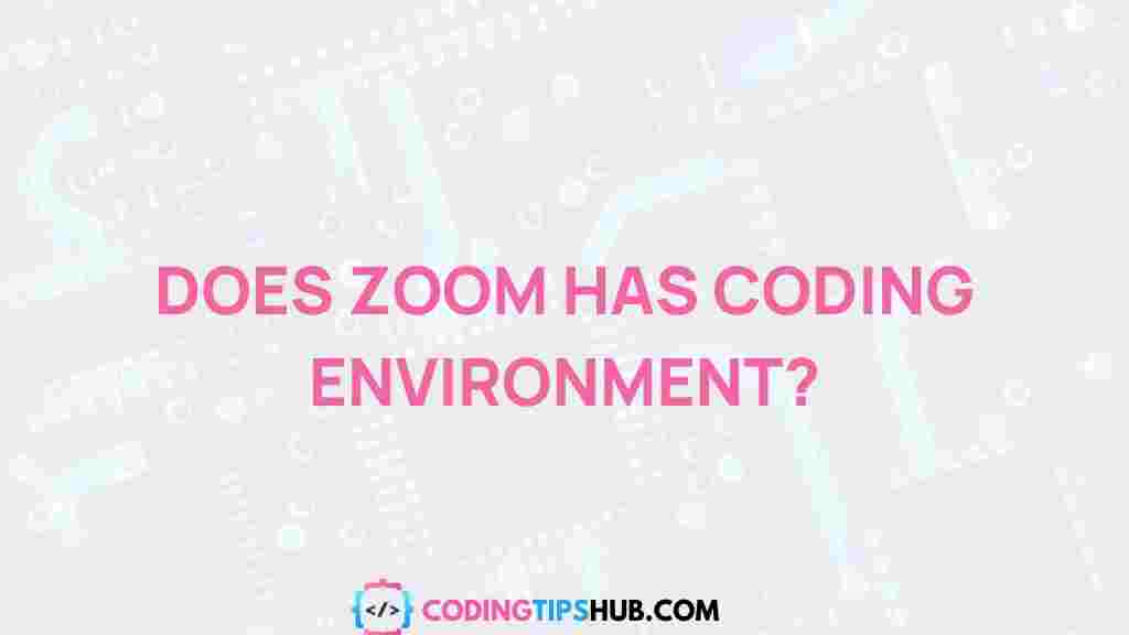 coding-capabilities-zoom