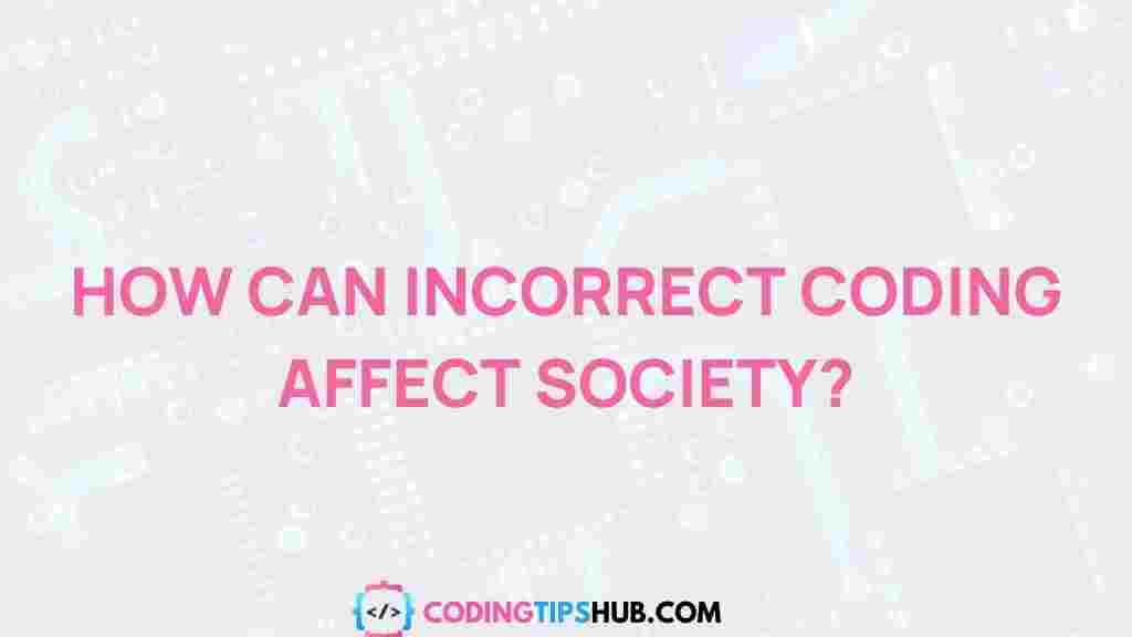 impact-of-coding-errors-society