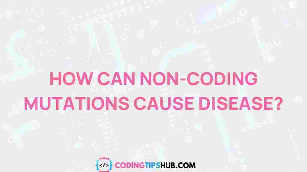 non-coding-mutations-disease