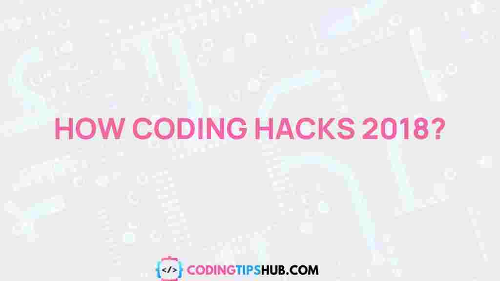 coding-hacks-2018
