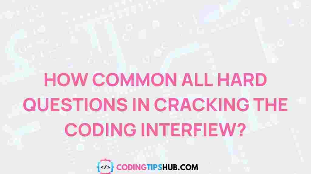 common-hard-questions-coding-interview