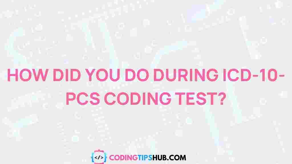 icd-10-pcs-coding-test-success
