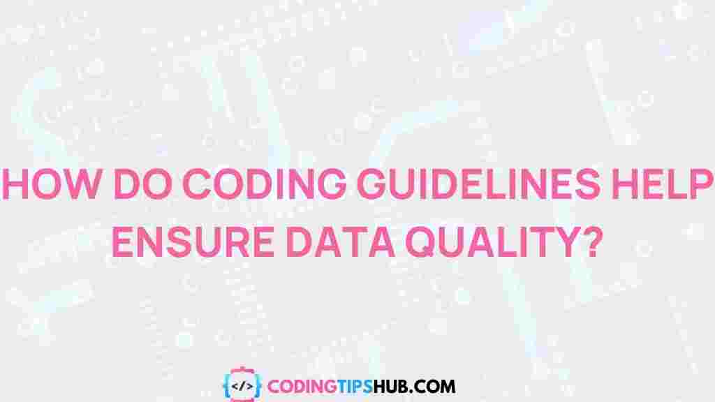 coding-guidelines-data-quality