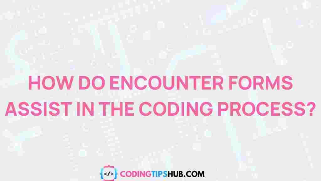 encounter-forms-coding