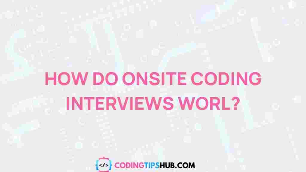 onsite-coding-interviews