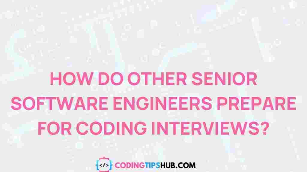 senior-software-engineers-coding-interviews