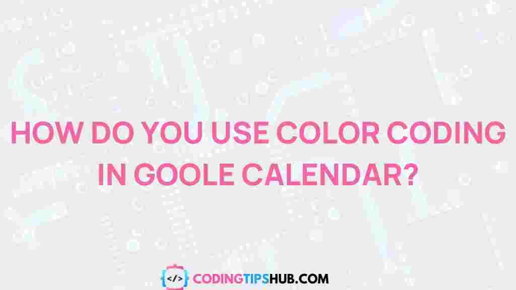 google-calendar-color-coding-tips