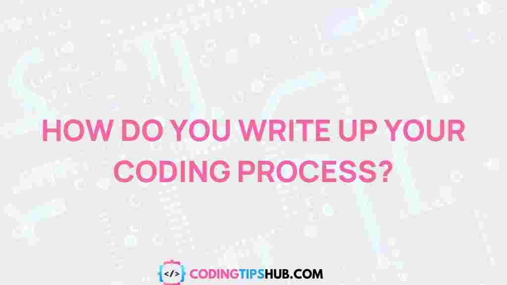 coding-process-documentation-tips