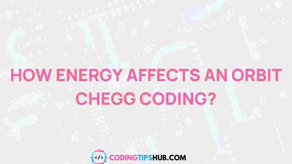 energy-orbital-mechanics-chegg-coding
