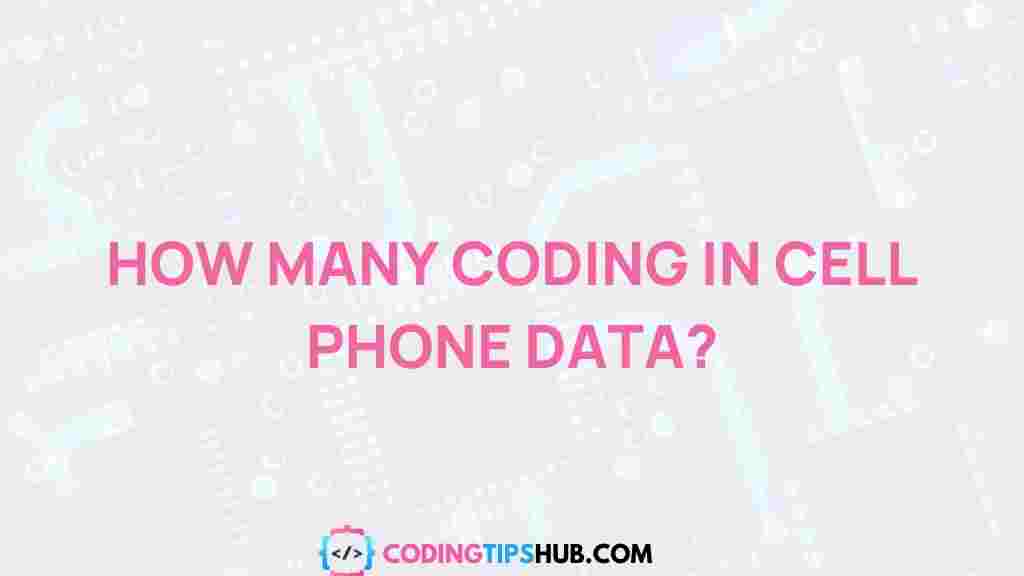 uncovering-secrets-coding-cell-phone-data