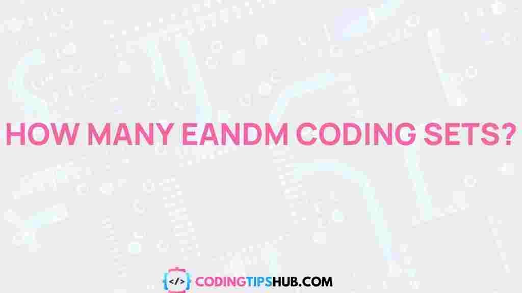 /eandm-coding-sets