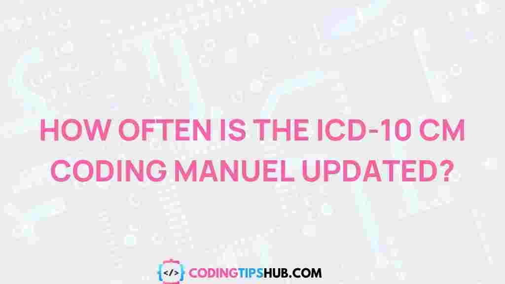 icd-10-cm-coding-manual-updates