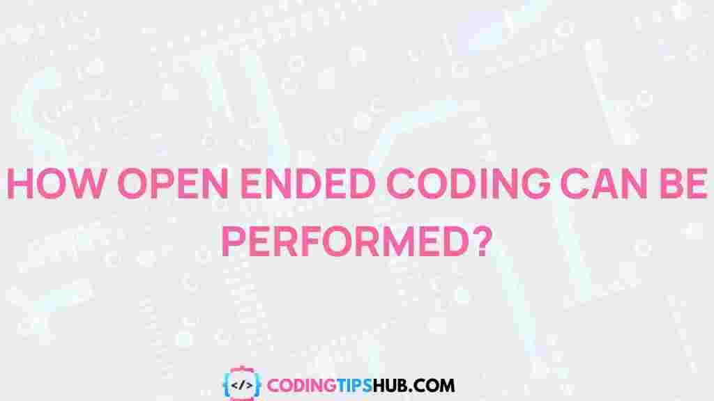 open-ended-coding-exploration