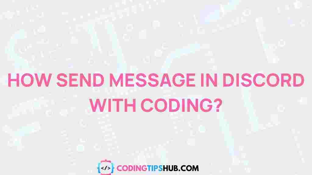 discord-messaging-through-coding