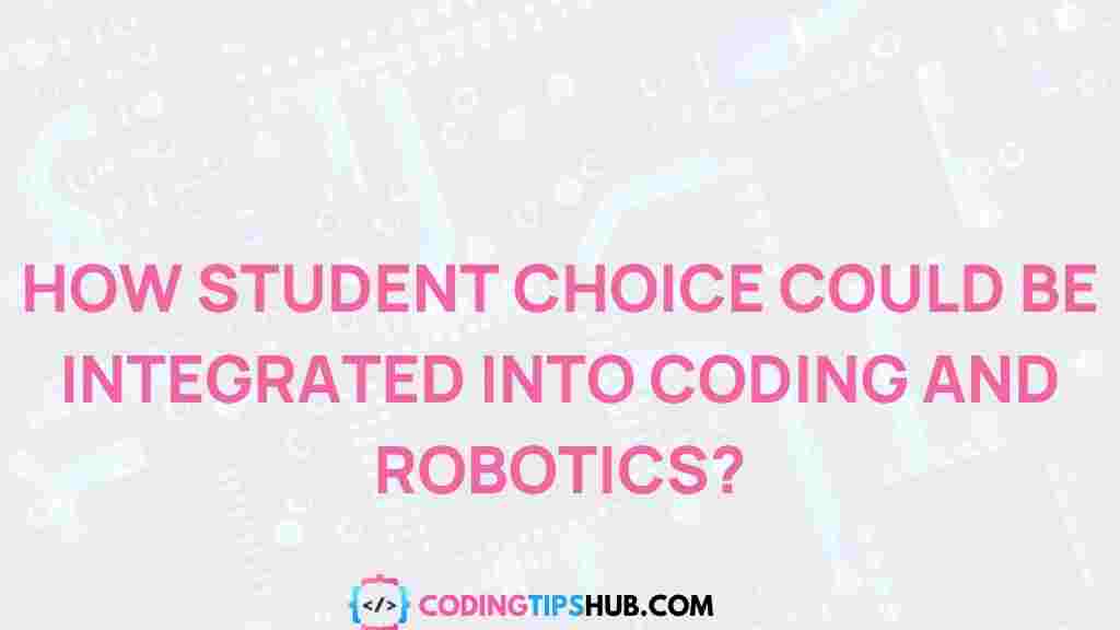 student-choice-coding-robotics