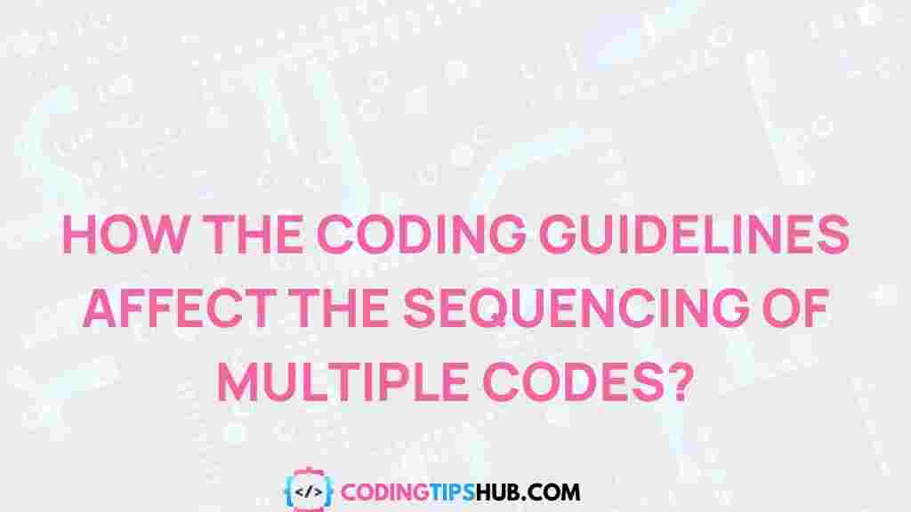 coding-guidelines-code-sequencing