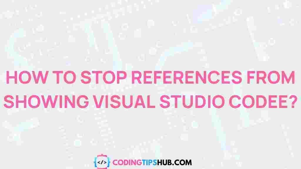 visual-studio-code-hiding-references