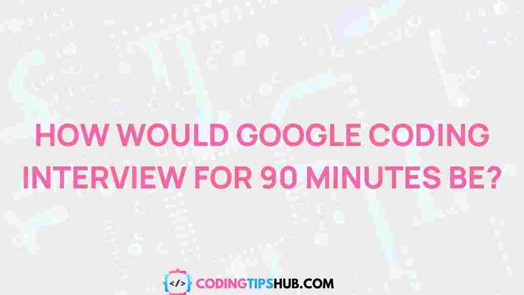 google-coding-interview-secrets