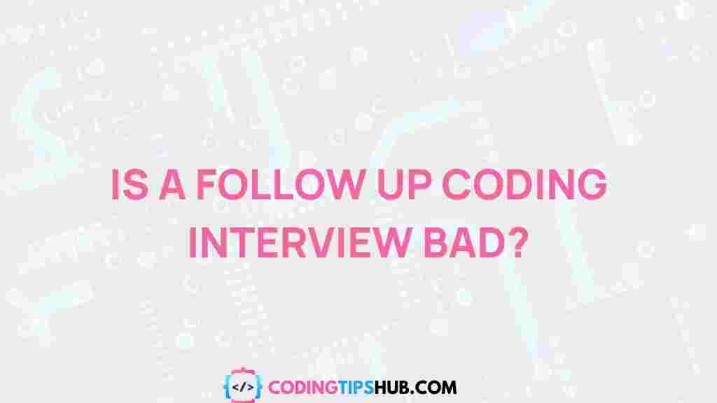 follow-up-coding-interview-tips