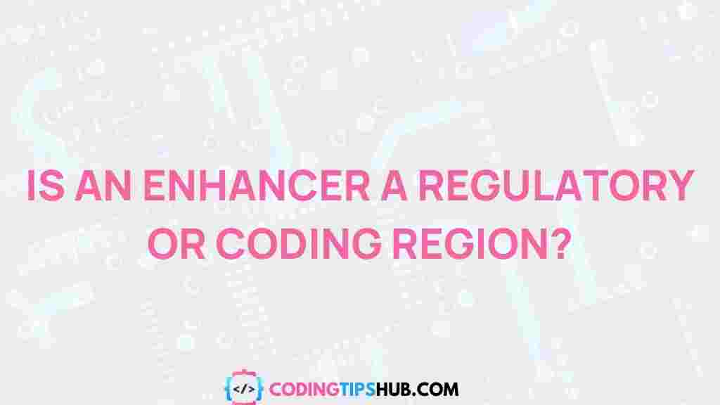enhancer-regulatory-or-coding-region