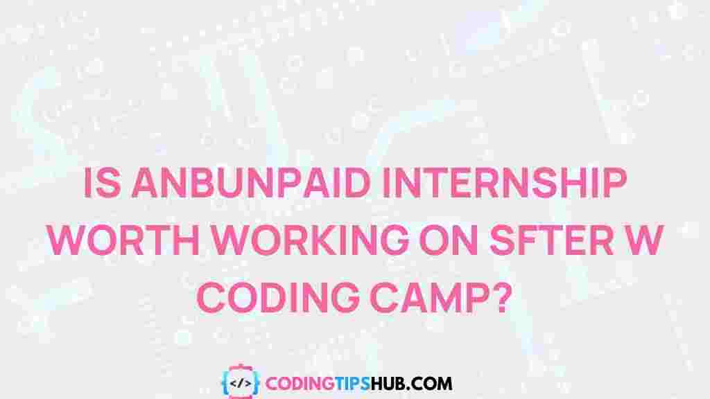 unpaid-internships-coding-camp-value