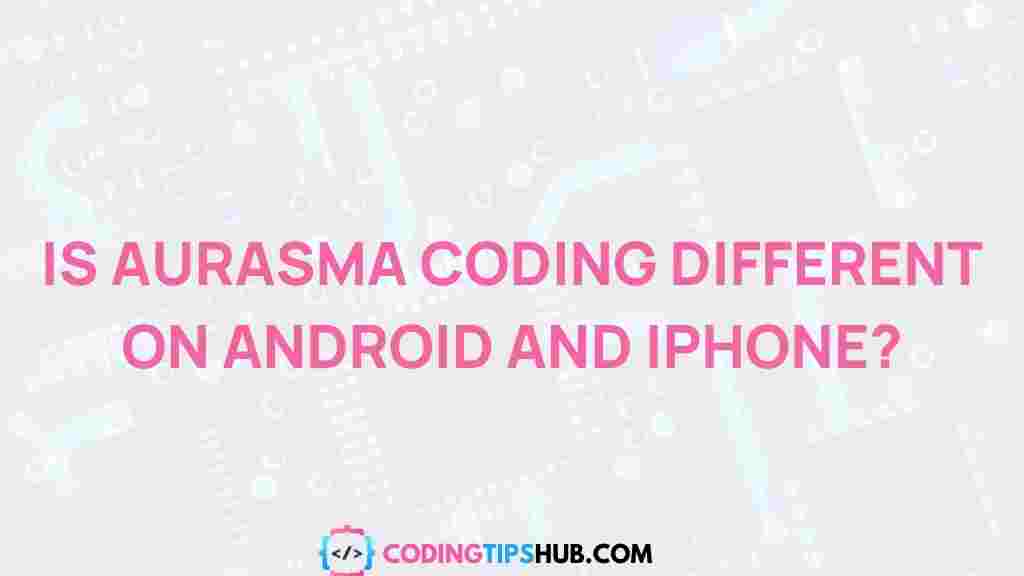 aurasma-coding-android-iphone