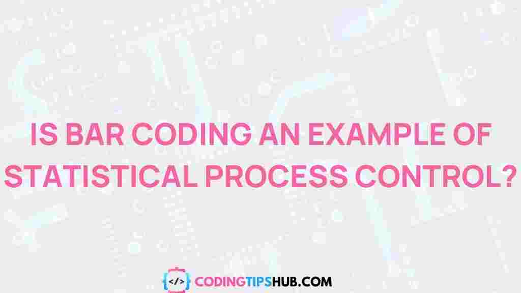 bar-coding-statistical-process-control