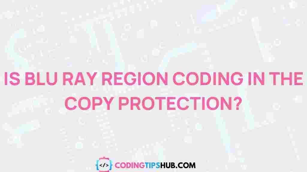 blu-ray-region-coding-explained