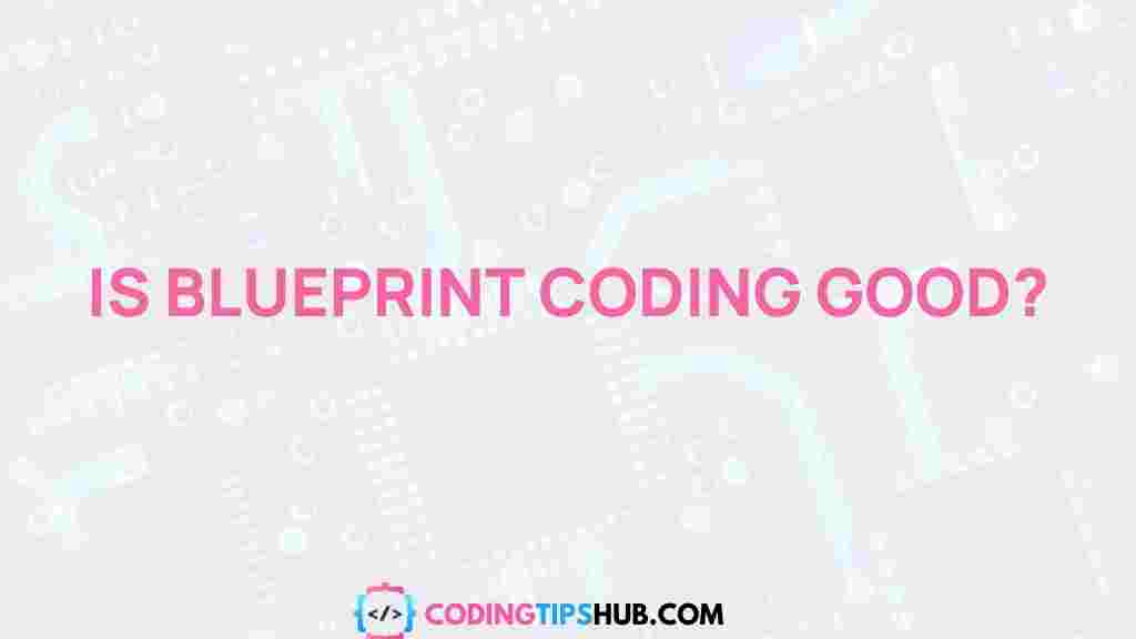 blueprint-coding-benefits