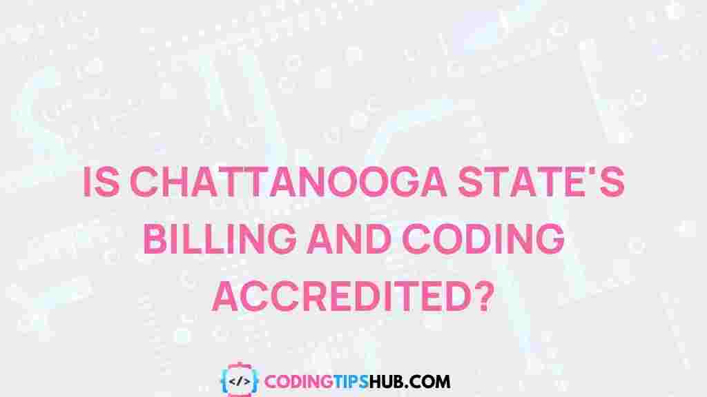 chattanooga-state-billing-coding-accreditation