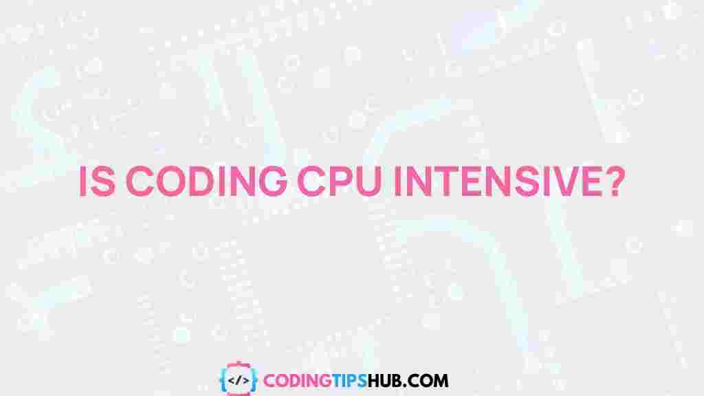 cpu-intensive-coding