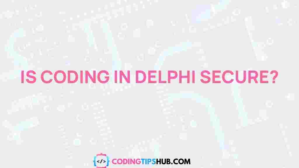 delphi-coding-security