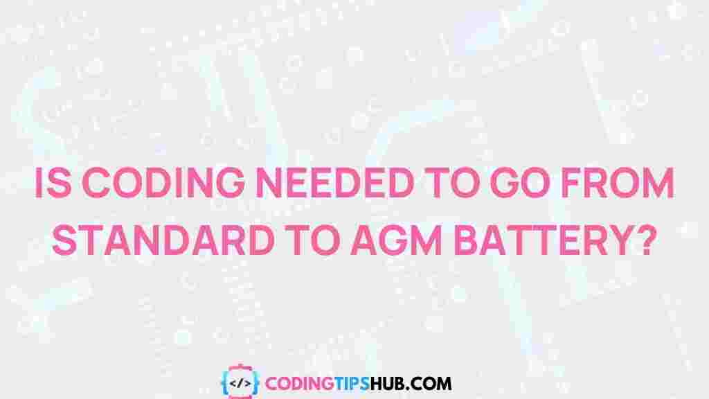 standard-vs-agm-batteries