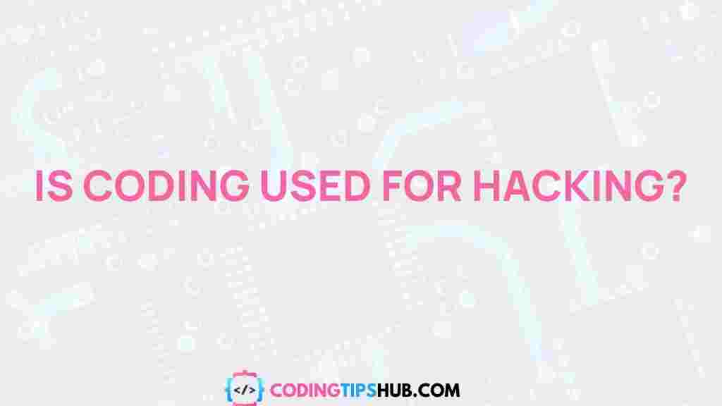 coding-hacking-connection