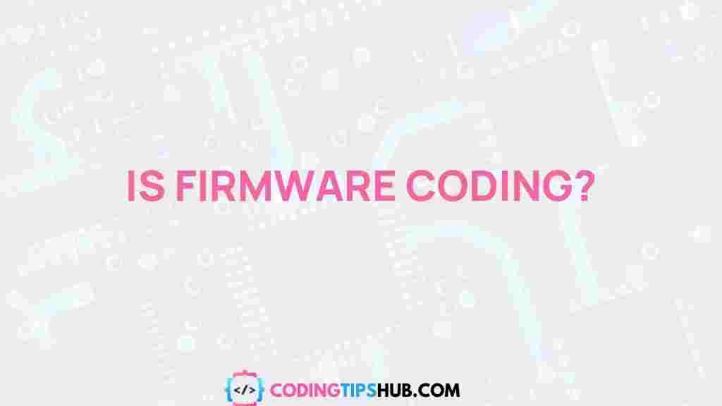 firmware-development-explained