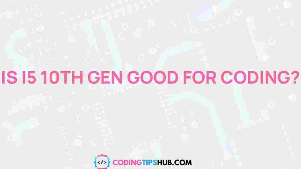intel-i5-10th-gen-coding