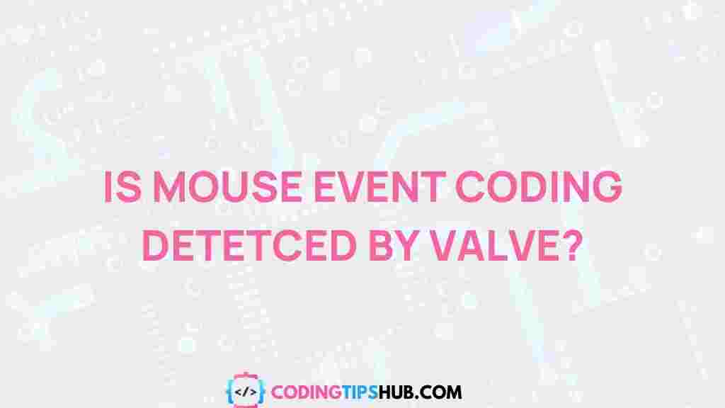 mouse-event-coding-valve