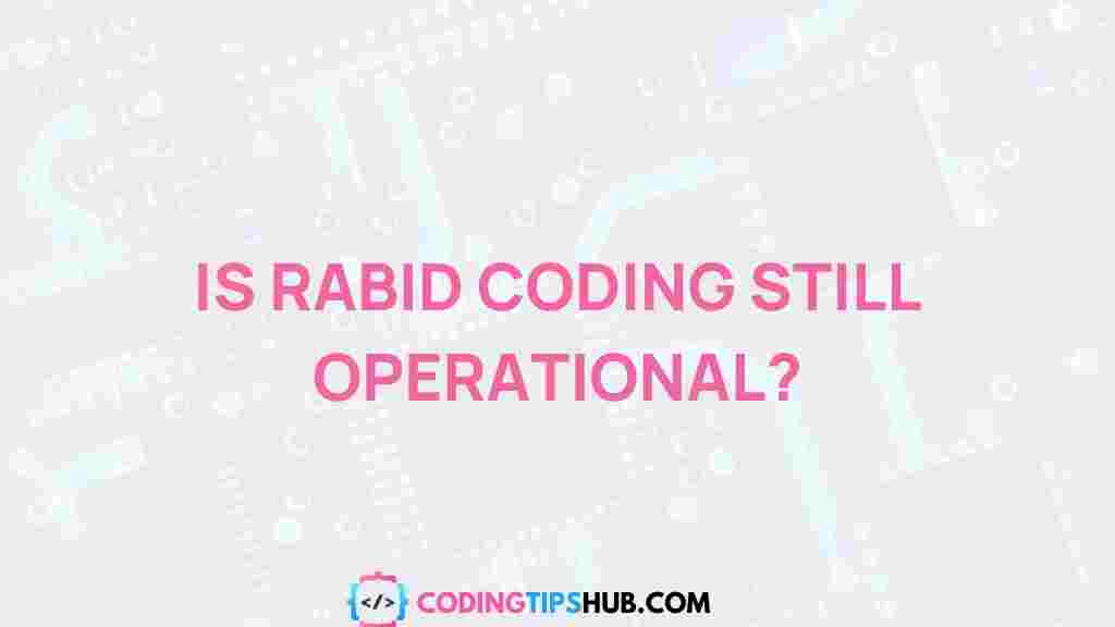 rabid-coding-operational