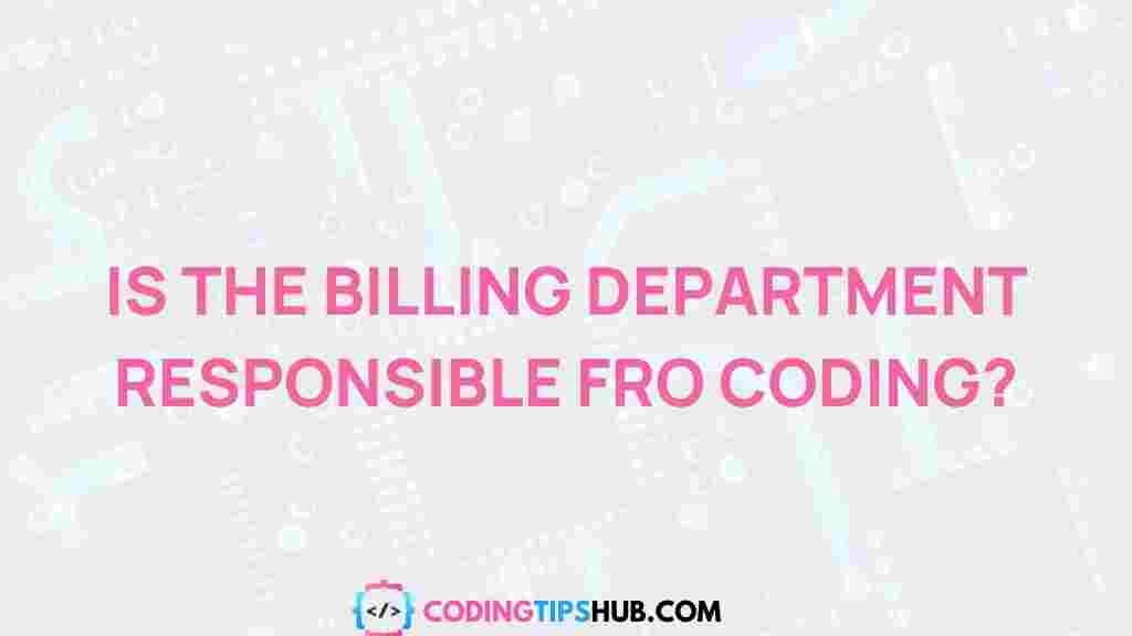 billing-department-coding-role