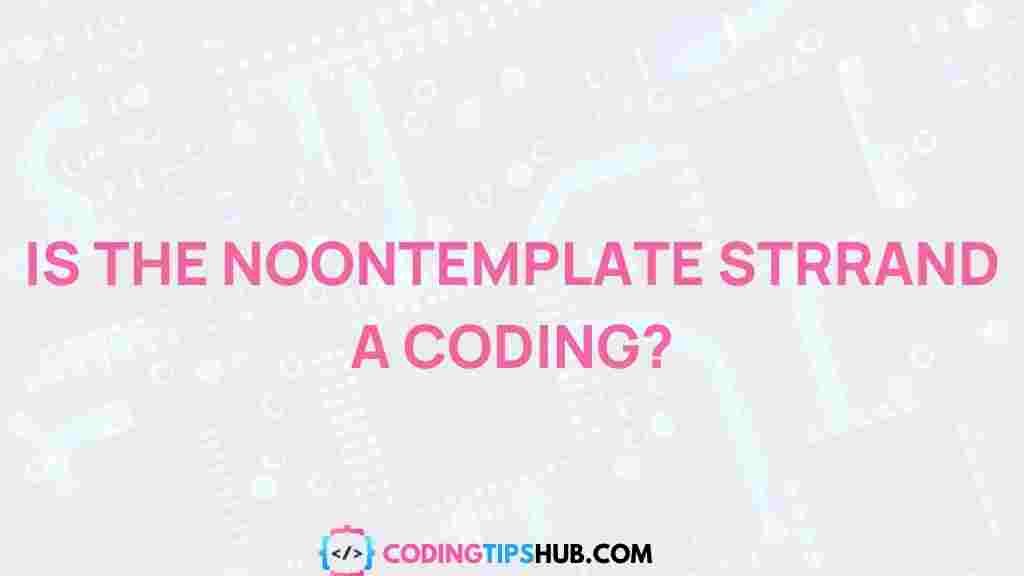 noontemplate-string-coding-technique