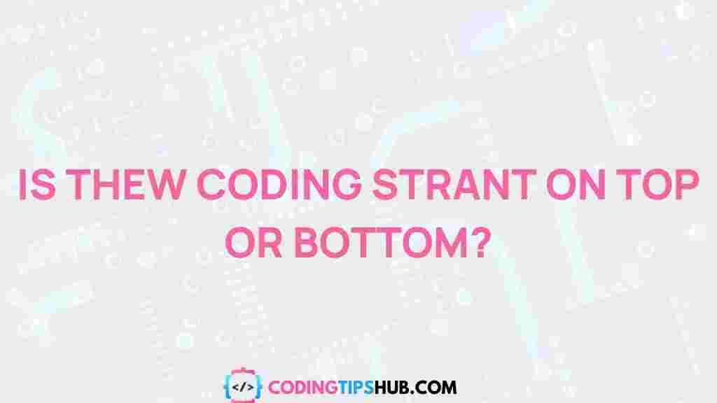 coding-strand-orientation-mystery