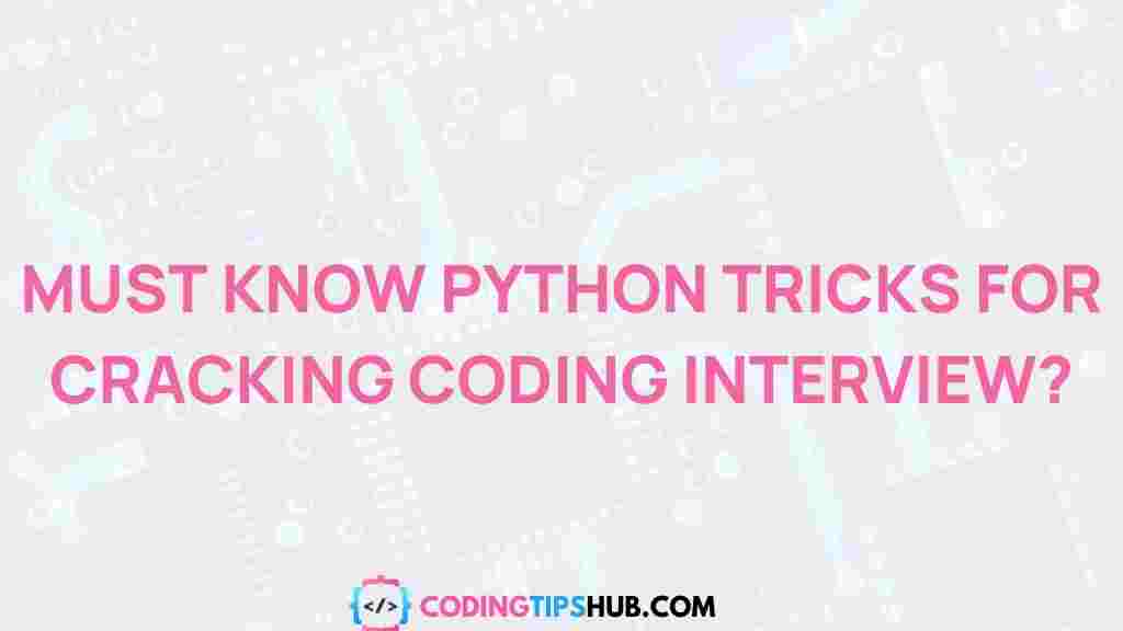 python-tricks-coding-interview